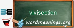 WordMeaning blackboard for vivisection